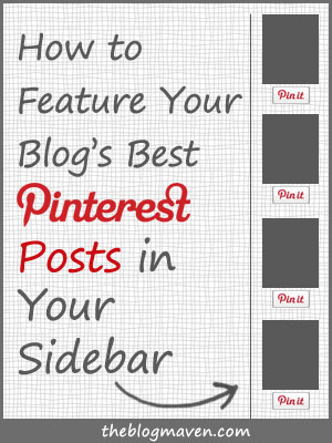 How to Feature Pinterest Worthy Content in Sidebar | The Blog Maven